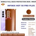 INFINIX Hot 50 Pro PLUS FULL BACK 360 premium Protection Skin Wrap full cover Premium Quality. 