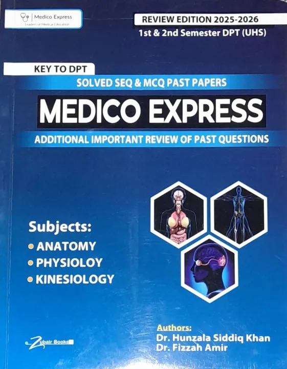 Key To DPT Medico Express Solved SEQs & MCQs Past Papers by Dr Shoaib ...