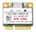 DW1506 WiFi 802.11 b/g/n Half-Height Mini-PCI Express Card DW1506. 