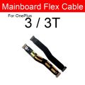 Mainboard Connector Flex Cable For Oneplus 1+ 3 3t 5 5t 6 6t 7 7T Pro X Motherboard LCD Display Flex Ribbon Replacement Parts. 
