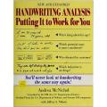 Handwriting analysis: Putting it to work for you by Andrea McNichol. 