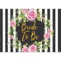 BRIDE TO BE THEME PARTY BANNER ( 36 INCHES X 24 INCHES ). 