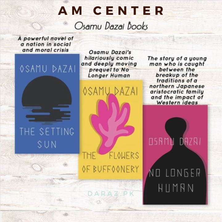 The Setting Sun / No Longer Human / The Flowers of Buffoonery By Osamu Dazai ( 3 Books set )
