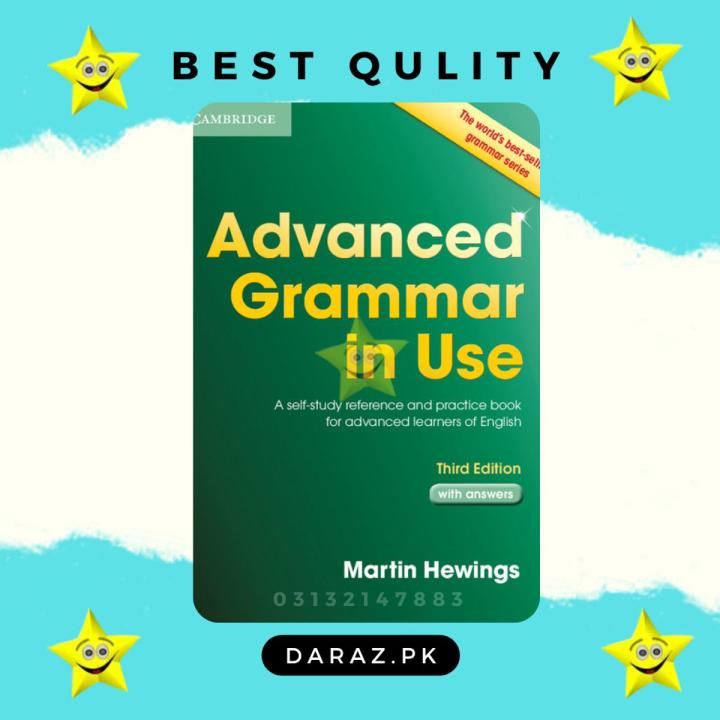 Advanced Grammar in Use Book with Answers : A Self-Study Reference and Practice Book for Advanced Learners of English 3rd Edition by Martin Hewings