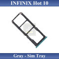 Infinix Hot 10 SIM Tray Sim Jacket Sim Slot Sim Door For Infinix Hot 10 - Gray. 