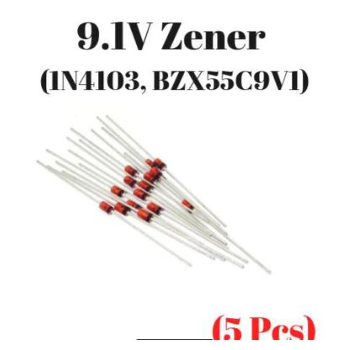 5 Pcs- 9.1V Zener diode 1N4103 BZX55C9V1