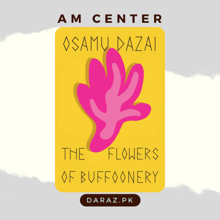 The Flowers of Buffoonery Book by Osamu Dazai