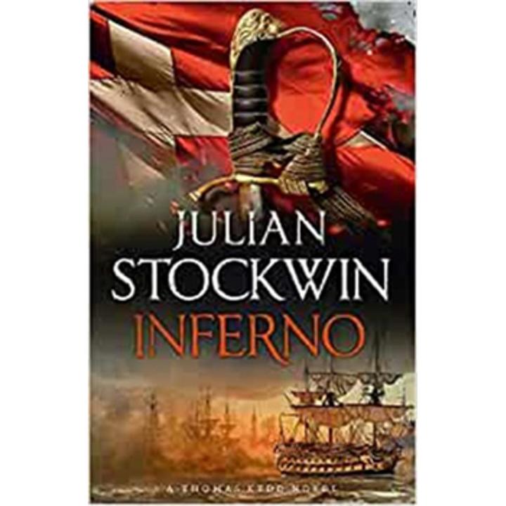 Inferno: a Thomas Kydd Novel (Book 17) By julian stockwin