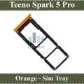 Tecno Spark 5 Pro SIM Tray Sim Jacket Sim Slot Sim Door For Tecno Spark 5 Pro - Orange. 