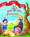 My First Colouring Book Princess (3 In 1). 
