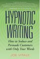 Hypnotic Writing by Joe Vitale (Author). 