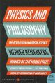 Physics and Philosophy: The Revolution in Modern Science by Werner Heisenberg. 