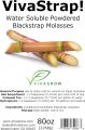 VivaStrap! Dry Powdered Blackstrap Molasses Unsulphured Water Soluble Biostimulant 700 grams.. 