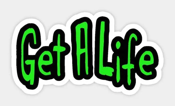 Get%20a%20Life%20Sticker%20-%203%20inch%20x%202%20Inch%20Sticker%20For%20mobile%20sticker%20for%20Laptop%20-%20Image%202