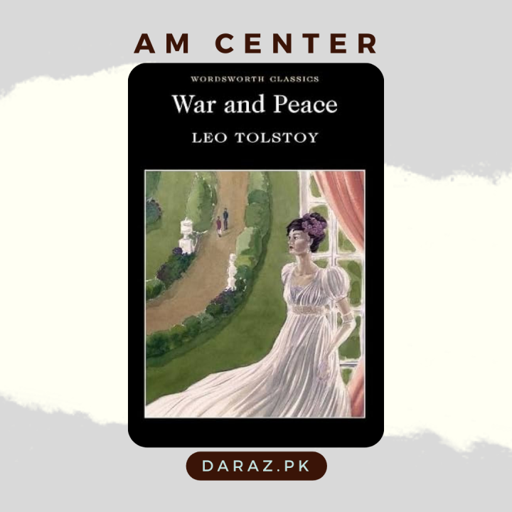 War and Peace by Leo Tolstoy (Wordsworth Classics)