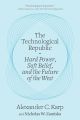 The Technological Republic by Alexander C. Karp (Author). 