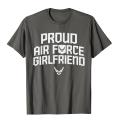Proud Air Force Girlfriend Shirt Anniversary Gift For Her T-Shirt Printed Tops T Shirt For Men Fashion Cotton Geek Top T-Shirts. 
