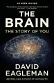 The Brain: The Story of You by David Eagleman. 