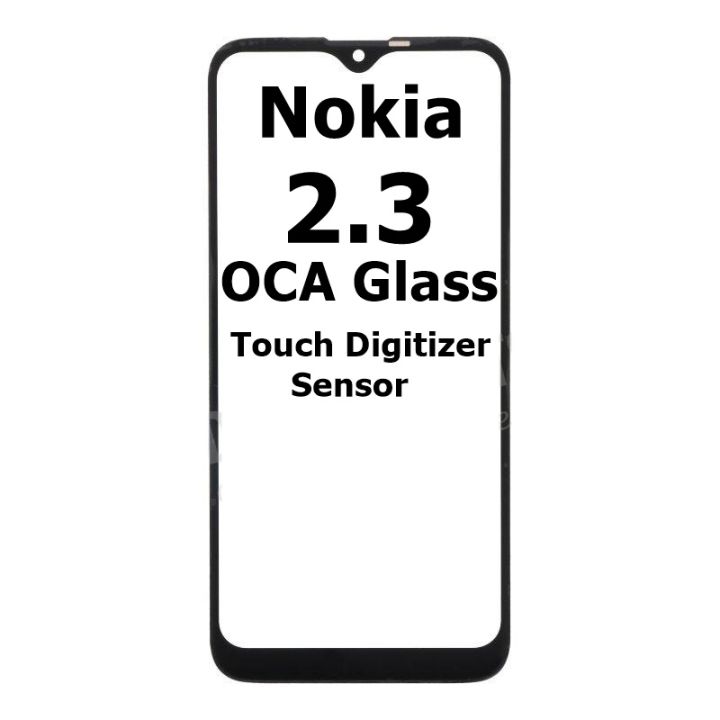 Nokia 2.3 OCA Glass Touch Glass Digitizer Replacement for Nokia 2.3 (Only Touch Glass Not Panel)