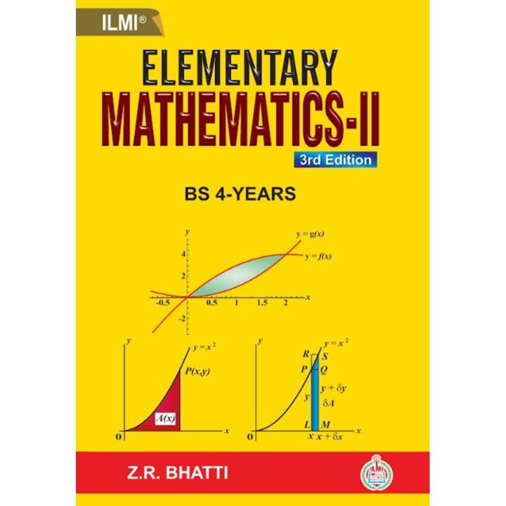 Elementary Mathematics 2 || 2nd Edition By Z.R. Bhatti || For BS 4 Years