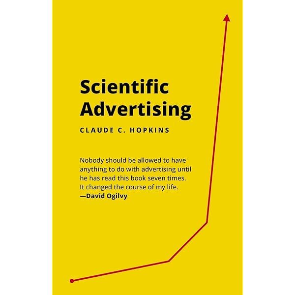 Scientific Advertising by Claude C. Hopkins