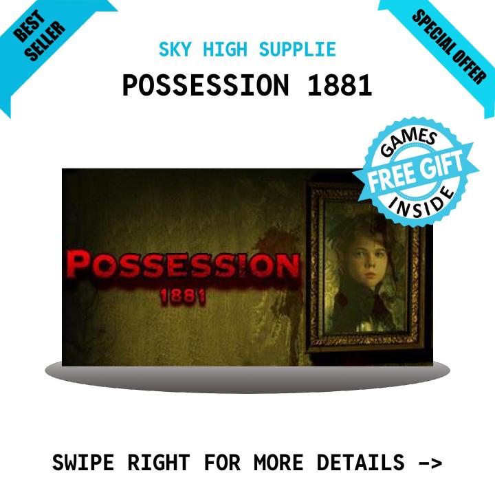 Possession Pc POSSESSION 1881 Game for PC - with complete Installation Guide ...