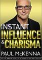 Liberty Books | Instant Influence And Charisma - Paperback by Paul Mckenna (100% Original). 