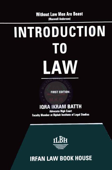 Introduction to Law First Edition by Iqra Ikram Batth