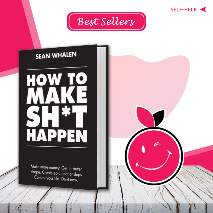 How to Make Sht Happen By Sean Whalen | Buy Books Online Bookberry | Amazon Bestseller