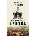 Inglorious Empire: What the British Did to India by Shashi Tharoor. 