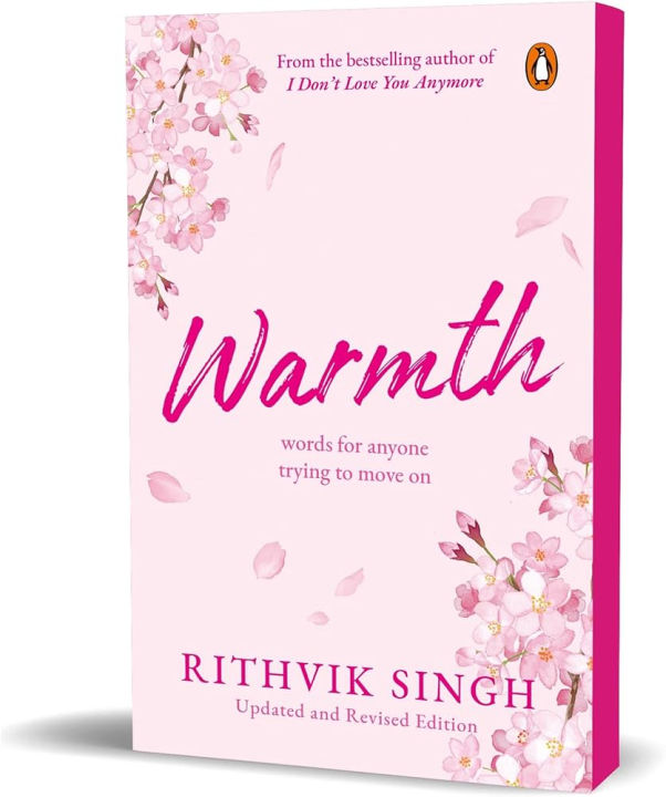 WARMTH book by Rithvik singh writer of i don't love you anymore | Daraz.pk