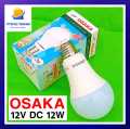 Osaka DC LED Bulb 12V, DC Solar Bulb Battery Bulb 12Watt E27. 