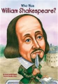 Who Was William Shakespeare? By celeste davidson mannis. 