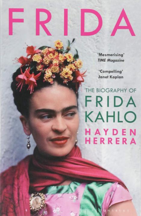 Liberty Books | Frida: The Biography Of Frida Kahlo by Hayden Herrera (100% Original)