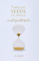 Timeless Seeds of Advice by B. B. Abdulla (Author). 