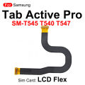 LCD Screen Flex Cable Connection Board Replacement Part For Samsung Galaxy Tab Active Pro SM- T545 T540 T547. 