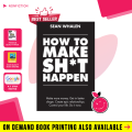 How to Make Sht Happen By Sean Whalen | Buy Books Online Bookberry | Amazon Bestseller. 
