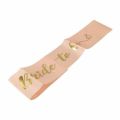 Bride to be Satin Sash For Bridal Shower Bachelorette Party Event Colour White Rose Gold Black Purple and Red. 