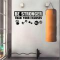 WallsArt Store Be Stronger Than Your Excuses Sticker, Gym Wall Decal Exercise Wall Sticker, Fitness Wall Decor for Gym, Inspirational Wall Quotes Sticker. 