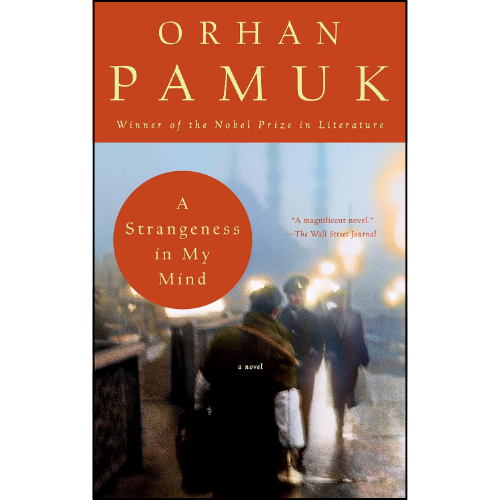 A Strangeness in My Mind Book by Orhan Pamuk