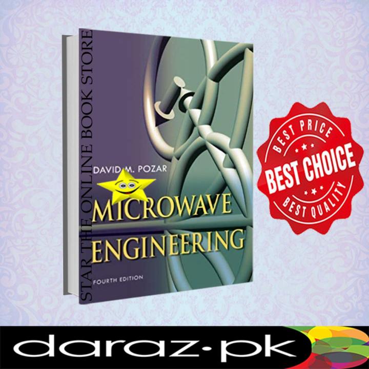 Microwave Engineering, 4th Edition by David M. Pozar