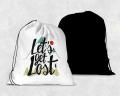 Lets Get Lost Printed Drawstring Bag Travel Customized Personalized Custom Name backpack. 