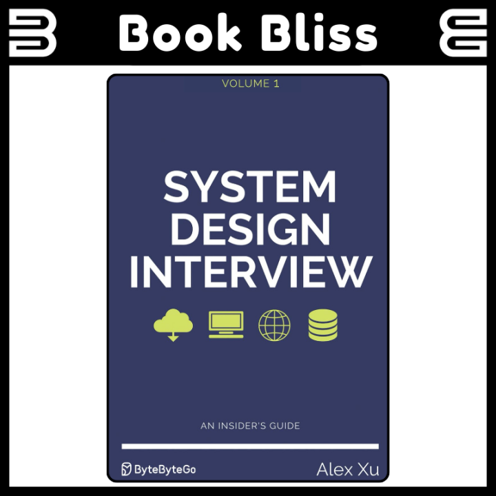 System Design Interview An Insider S Guide Volume 1 By Alex Xu Volume