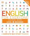 English for Everyone - Level 2 Beginner - Course Book. 