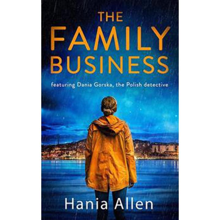 The Family Business By hania allen