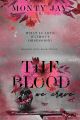 The Blood We Crave: Part One (The Hollow Boys, #3) by Monty Jay. 