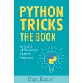 Python Tricks A Buffet of Awesome Python Features (Dan Bader) PDF Printed. 