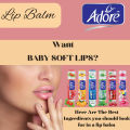 Adore Lip Balm available in 6 flavors. 