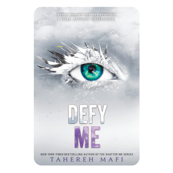 Defy Me (Shatter Me, #5) by Tahereh Mafi