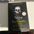 Talking with Psychopaths: A Journey Into the Evil Mind By Book by Christopher Berry-Dee / Evil Unveiled: Direct Conversations with Psychopaths. 